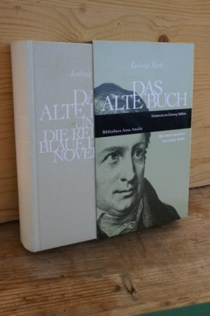 Das alte Buch und die Reise ins Blaue hinein. Novellen (Bibliotheca Anna Amalia)