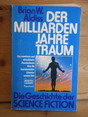 "Der Milliarden-Jahre-Traum" Die Geschichte der Science Fiction