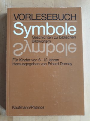 gebrauchtes Buch – Erhard Domay – Vorlesebuch Symbole