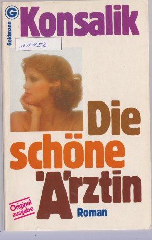 gebrauchtes Buch – Konsalik, Heinz G – Die schöne Ärztin