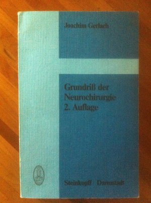 Grundriß der Neurochirurgie