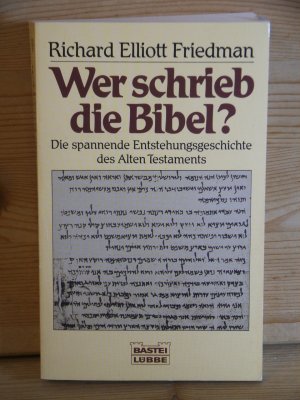 "Wer schrieb die Bibel?" Die spannende Entstehungsgeschichte des Alten Testaments