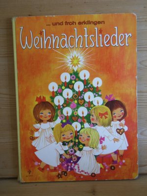 "... und froh erklingen weihnachtslieder"