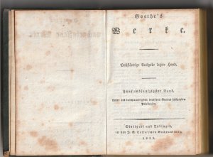 Goethe's Werke - Vollständige Ausgabe letzter Hand (55 Bde. in 28 Büchern)