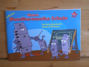 gebrauchtes Buch – diverse – "meine mundharmonika-schule" der ideale einstieg für kinder ab 6 jahren