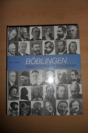 Böblingen. Geschichte in Gestalten. Von den Anfängen bis zum Ende der Ära Brumme