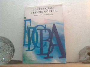 gebrauchtes Buch – Günter Grass – Grimms Wörter. - Eine Liebeserklärung. Günter Grass