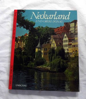 gebrauchtes Buch – Neckarland und Obere Donau - Die Deutschen Lande farbig - 3 Sprachig - Deutsch / Englisch / Französisch