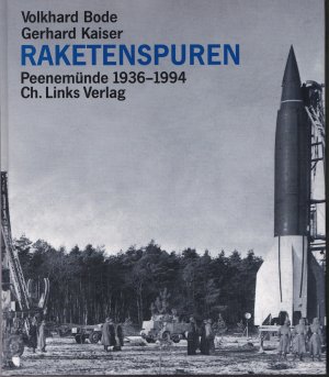 gebrauchtes Buch – Bode, Volkhard; Kaiser – Raketenspuren