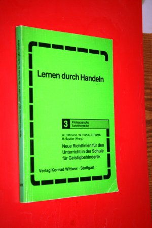 Neue Richtlinien für den Unterricht an der Schule für Geistigbehinderte. Problemaufriss und Realisierung