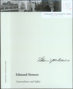 gebrauchtes Buch – Johannes Gerhardt Edmund Siemers – Edmund Siemers - Unternehmer und Stifter