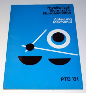 PTB '81- Abteilung Mechanik (Januar 1981)