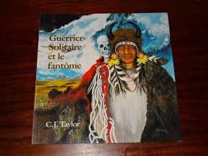 Guerrier-Solitare et le fantome - Une legende arapaho