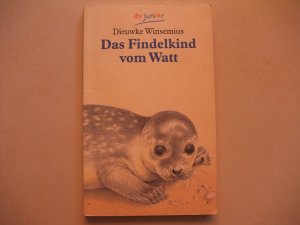 gebrauchtes Buch – Dieuwke Winsemius – Das Findelkind vom Watt