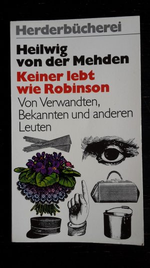 gebrauchtes Buch – Mehden, Heilwig von der – Keiner lebt wie Robinson