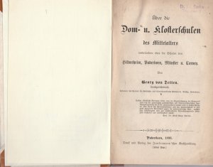 antiquarisches Buch – Mittelalter - Detten, Georg von – Über die Dom- u. Klosterschulen des Mittelalters insbesondere über die Schulen von Hildesheim, Paderborn, Münster u, Corvey.