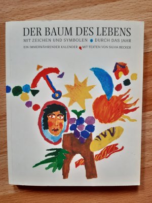 gebrauchtes Buch – Silvia Becker – Der Baum des Lebens ein immer währende Kalender