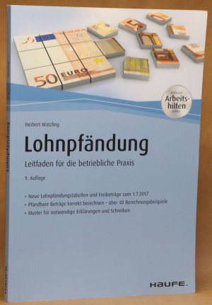 Lohnpfändung - mit Arbeitshilfen online - Leitfaden für die betriebliche Praxis