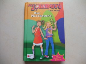 gebrauchtes Buch – Karin Müller – Die Lollipops - der Wettbewerb