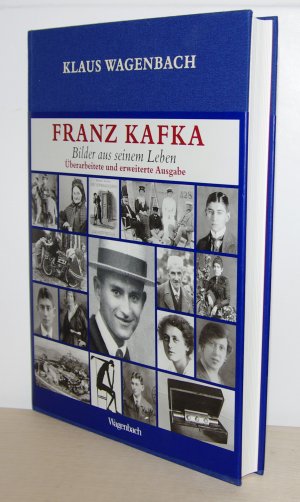 Franz Kafka. Bilder aus seinem Leben - Veränderte und erweiterte Ausgabe mit vielen Photographien und Dokumenten (ISBN 3923579063)