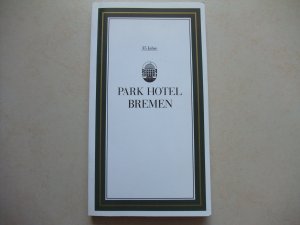 35 Jahre - Park Hotel Bremen