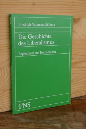 gebrauchtes Buch – Schatten, Lore und Fritz – Die Geschichte des Liberalismus. Begleitbuch zur Tonbildschau