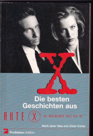 gebrauchtes Buch – Chris Carter – Akte X  - Die besten Geschichten aus Akte X - Die unheimlichen Fälle des FBI