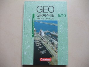 Mensch und Raum. Geographie Realschule Nordrhein-Westfalen - Bisherige Ausgabe / 9./10. Schuljahr - Schülerbuch