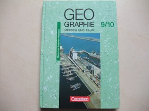 Mensch und Raum. Geographie Realschule Nordrhein-Westfalen - Bisherige Ausgabe / 9./10. Schuljahr - Schülerbuch