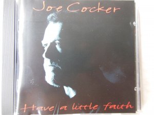 gebrauchter Tonträger – Joe Cocker – Have A Little Faith