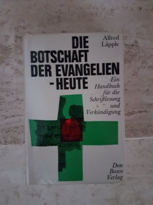 Die Botschaft der Evangelien - heute