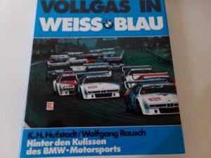 RARITÄT @@ Vollgas in Weiss-Blau / Hinter den Kulissen des BMW-Motorsports