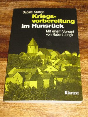 Kriegsvorbereitung im Hunsrück - Vom Einfluss der Raketenstationierung auf den Alltag der Menschen