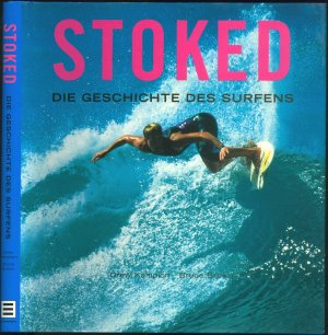 Stoked- Die Geschichte des Surfens