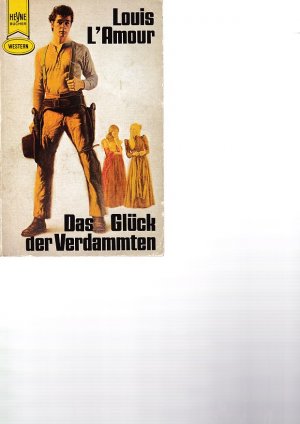 Das Glück der Verdammten.