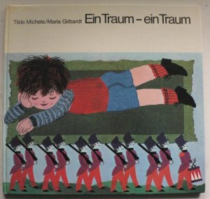 gebrauchtes Buch – Tilde Michels/Maria Girbardt – Ein Traum - ein Traum