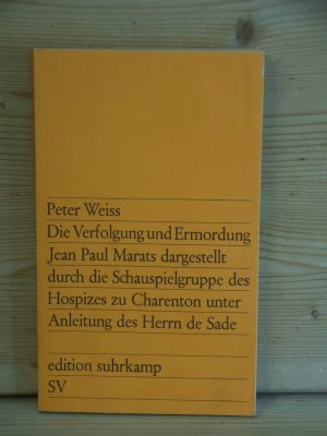 gebrauchtes Buch – Peter Weiss – "Die Verfolgung und Ermordung Jean Paul Marats dargestellt durch die Schauspielgruppe des Hospizes zu Charenton unter Anleitung des Herrn de Sade" Drama in zwei Akten