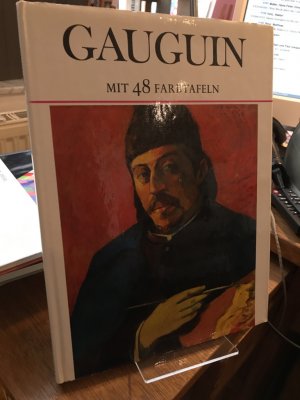 gebrauchtes Buch – Bowness, Alan und Paul Gauguin – Gauguin. Mit 48 Farbtafeln.