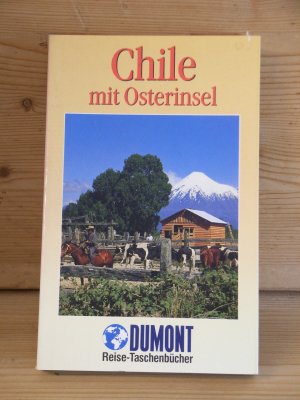 DUMONT Reise-Taschenbücher "Chile mit Osterinsel"