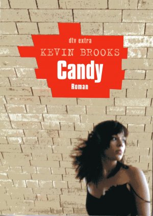 gebrauchtes Buch – Kevin Brooks – Candy.