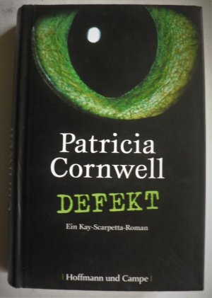 gebrauchtes Buch – Patricia Cornwell – Defekt - Ein Kay Scarpetta-Roman