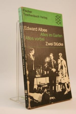 gebrauchtes Buch – Edward Albee – Alles im Garten / Alles vorbei; Zwei Stücke.