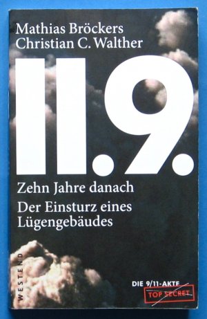 gebrauchtes Buch – Bröckers, Mathias; Walther, Christian C. – 11.9. - zehn Jahre danach - Der Einsturz eines Lügengebäudes