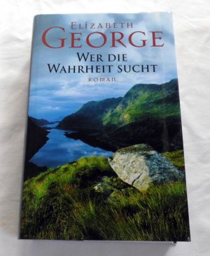 gebrauchtes Buch – Elizabeth George – Wer die Wahrheit sucht