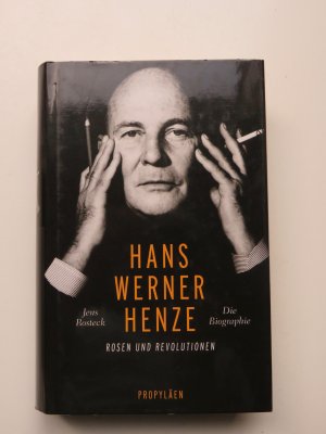 gebrauchtes Buch – Jens Rosteck – Hans Werner Henze - Rosen und Revolutionen