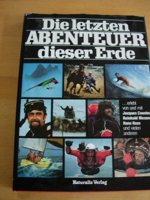 gebrauchtes Buch – Kurt Blüchel – Die letzten Abenteuer dieser Erde