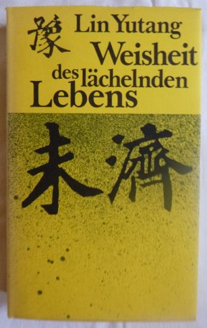 Weisheit des lächelnden Lebens