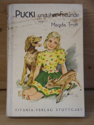 gebrauchtes Buch – Magda Trott – "Pucki und ihre Freunde"