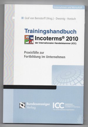 Trainingshandbuch Incoterms® 2010 - Praxisfälle zur Fortbildung im Unternehmen