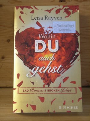 gebrauchtes Buch – Leisa Rayven – "Bad Romeo - Wohin du auch gehst" Roman